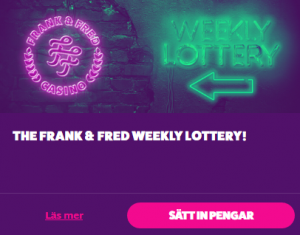 Nätcasino Frank & Fred Casino - Weekly Lottery!