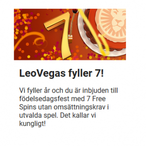 Fira LeoVegas 7 år med gratis omsättningsfria freespins!