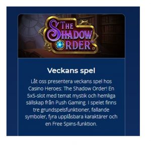 Spela Veckans Spel - The Shadow Order - på Casino Heroes!